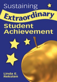 Imagen de portada: Sustaining Extraordinary Student Achievement 1st edition 9781412917537