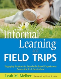 صورة الغلاف: Informal Learning and Field Trips 1st edition 9781412949804