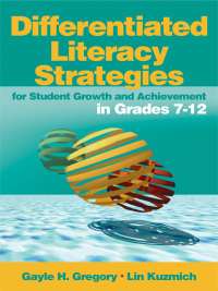 Omslagafbeelding: Differentiated Literacy Strategies for Student Growth and Achievement in Grades 7-12 1st edition 9780761988830