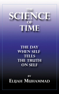 Cover image: The Science of Time - The Day When Self Tells The Truth On Self 1st edition 9781884855931