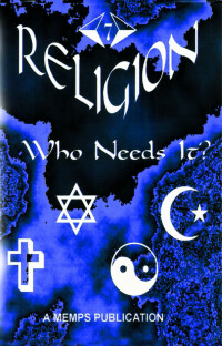 Cover image: Religion - Who Needs It? 1st edition 9781884855023