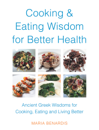 Cover image: Cooking & Eating Wisdom for Better Health 9781452574547