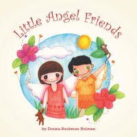 Cover image: Little Angel Friends 9781452584942
