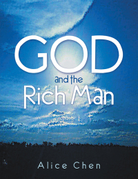 表紙画像: God and the Rich Man 9781452586588