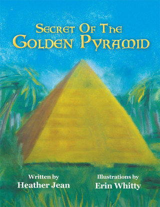 Cover image: Secret of the Golden Pyramid 9781452510422