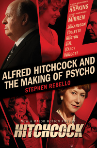 Omslagafbeelding: Alfred Hitchcock and the Making of Psycho 9781453201220