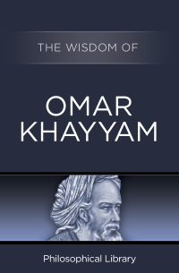 Imagen de portada: The Wisdom of Omar Khayyam 9781453201916