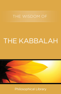 Imagen de portada: The Wisdom of the Kabbalah 9781453202166
