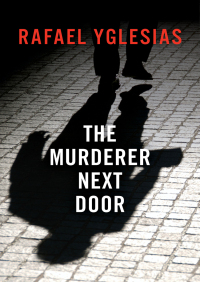 Cover image: The Murderer Next Door 9781453205129