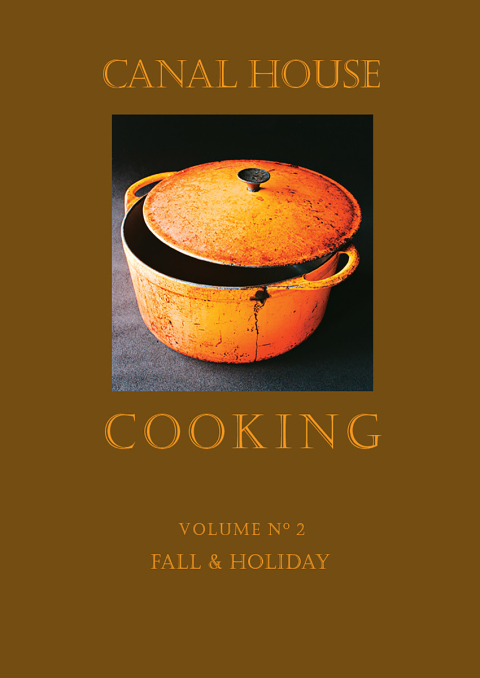 Canal House Cooking Volume N° 2: Fall & Holiday - FULL INSTANT DOWNLOAD | PDF DOCX EPUB