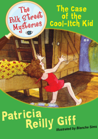 Imagen de portada: The Case of the Cool-Itch Kid 9781453220436