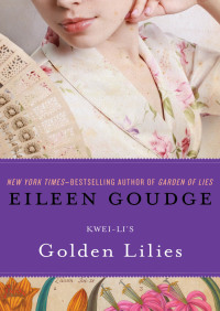 Cover image: Golden Lilies 9781453222959