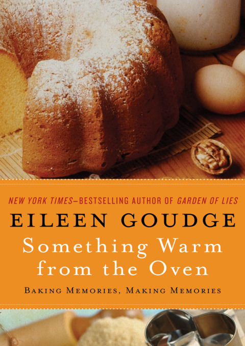 Something Warm from the Oven: Baking Memories, Making Memories - FULL INSTANT DOWNLOAD | PDF DOCX EPUB