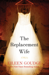 Imagen de portada: The Replacement Wife 9781453223314