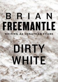 Cover image: Dirty White 9781453226506