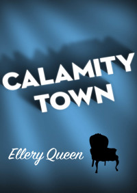 Cover image: Calamity Town 9781453236765