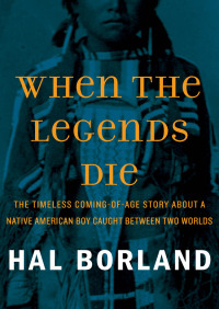 Cover image: When the Legends Die 9780553257380