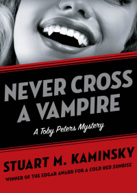 Cover image: Never Cross a Vampire 9781453232835