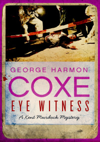 Cover image: Eye Witness 9781453233368