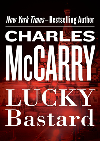 Cover image: Lucky Bastard 9781453234150