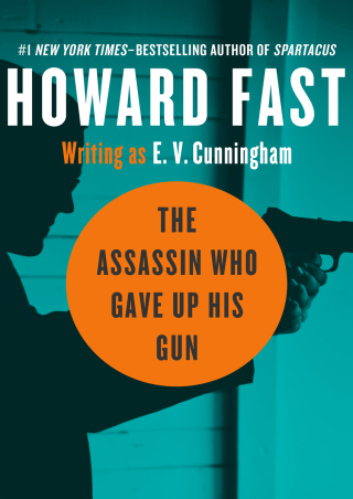 Cover image: The Assassin Who Gave Up His Gun 9781453235270