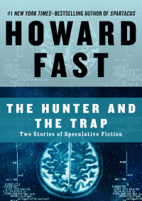 Cover image: The Hunter and the Trap 9781453235355