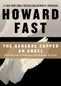 Immagine di copertina: The General Zapped an Angel 9781453235386