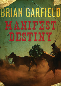 Cover image: Manifest Destiny 9781453237847