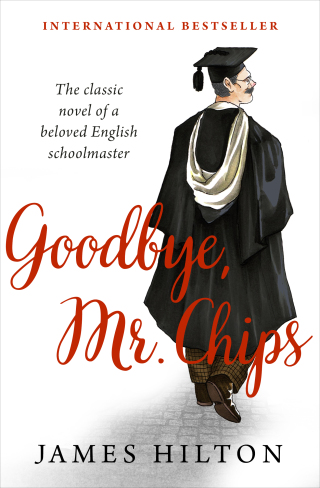 Cover image: Goodbye, Mr. Chips 9781504058872
