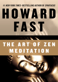Imagen de portada: The Art of Zen Meditation 9781453235003