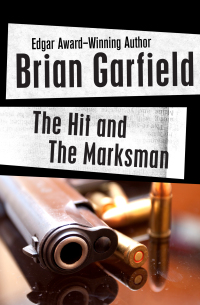 Cover image: The Hit and The Marksman 9781453244500
