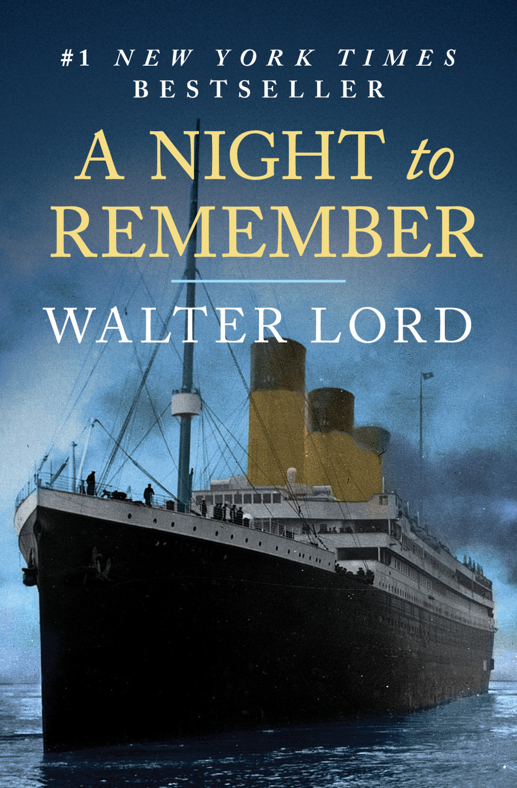 A Night to Remember The Sinking of the Titanic