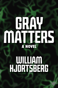 صورة الغلاف: Gray Matters 9781453246603