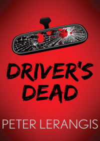 表紙画像: Driver's Dead 9781453248270