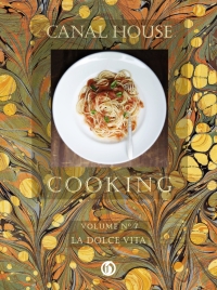 Cover image: Canal House Cooking Volume N° 7 9780982739440