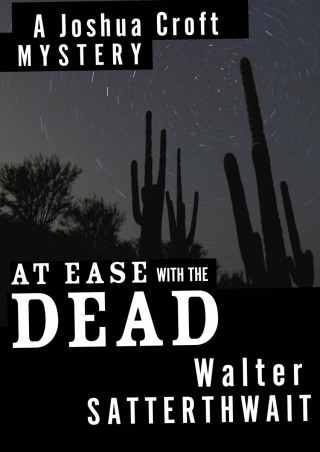 Cover image: At Ease with the Dead 9781453251287
