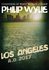 Cover image: Los Angeles: A.D. 2017 9781453253861