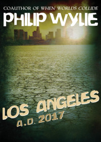 Imagen de portada: Los Angeles: A.D. 2017 9781453253861