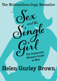 Immagine di copertina: Sex and the Single Girl 9781569802526