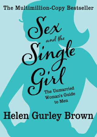 Titelbild: Sex and the Single Girl 9781569802526