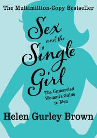 Imagen de portada: Sex and the Single Girl 9781569802526