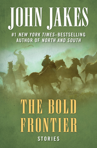 Imagen de portada: The Bold Frontier 9781504052009