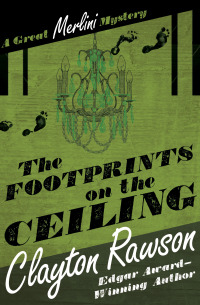 صورة الغلاف: The Footprints on the Ceiling 9781453256879