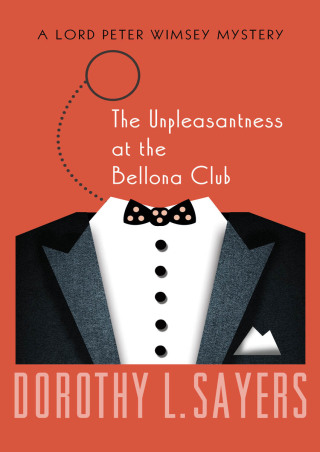 Cover image: The Unpleasantness at the Bellona Club 9781453258880