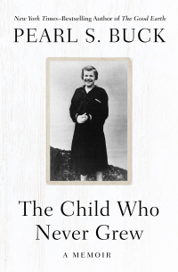 Cover image: The Child Who Never Grew 9781504047968