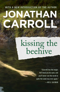 Cover image: Kissing the Beehive 9781453264966