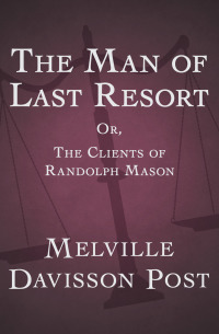 Cover image: The Man of Last Resort 9781453265154