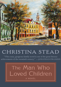 Cover image: The Man Who Loved Children 9781453265253