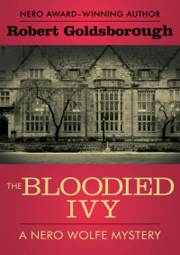 Cover image: The Bloodied Ivy 9781504034760