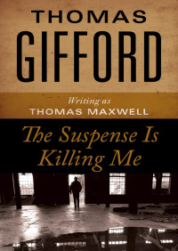 Cover image: The Suspense Is Killing Me 9781453266182